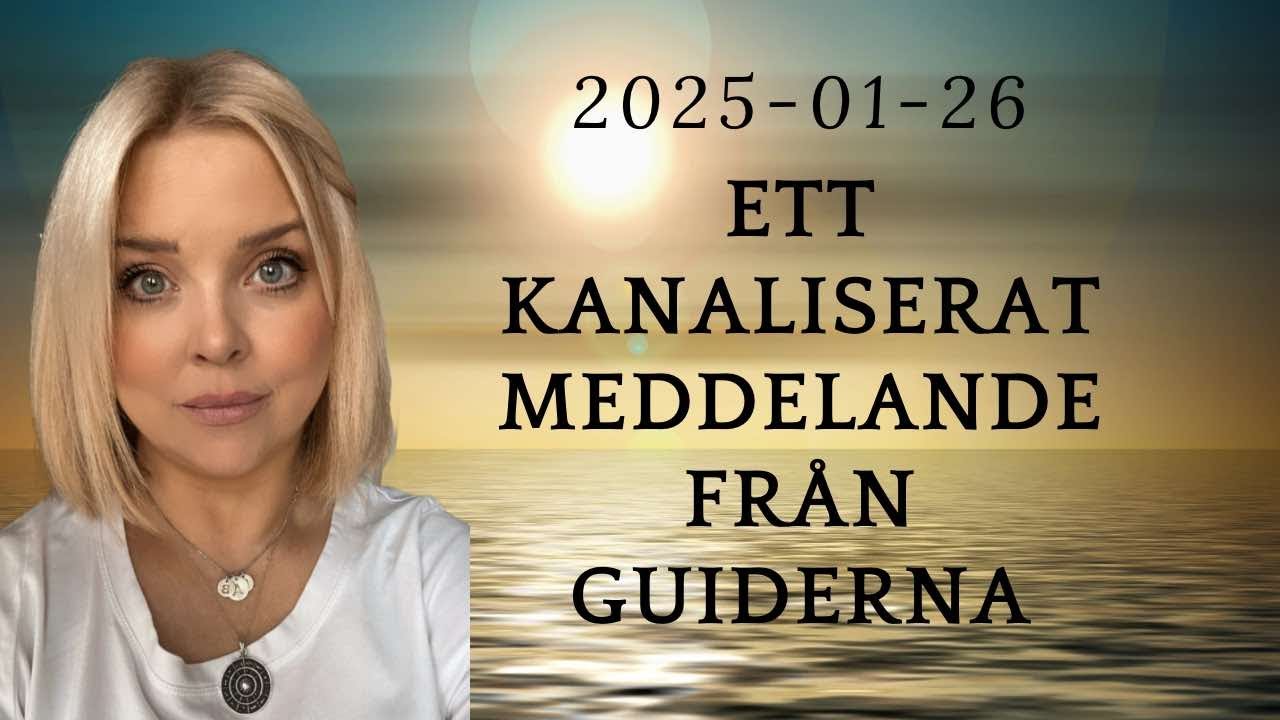 Anna Lilja - Kanaliserat meddelande från guiderna 2025 nr2